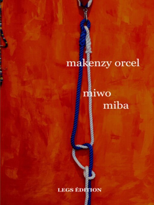 Title details for Miwo Miba by Makenzy Orcel - Available